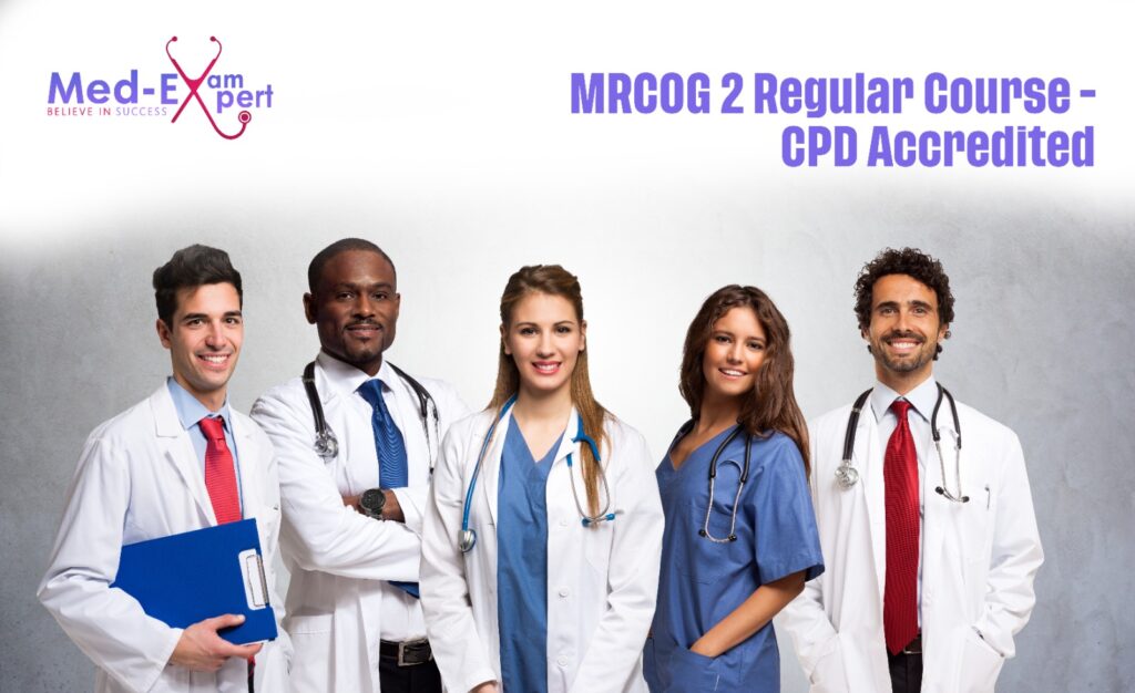 MRCOG 2 Regular Course | CPD Accredited 