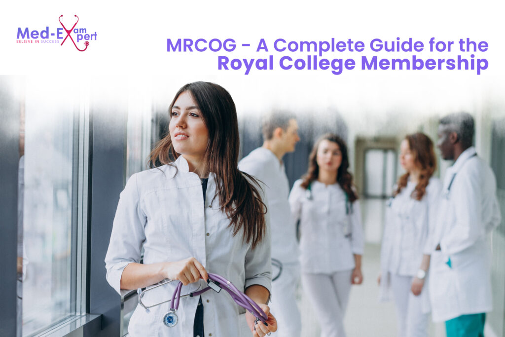 MRCOG - A Complete Guide for the Royal College Membership