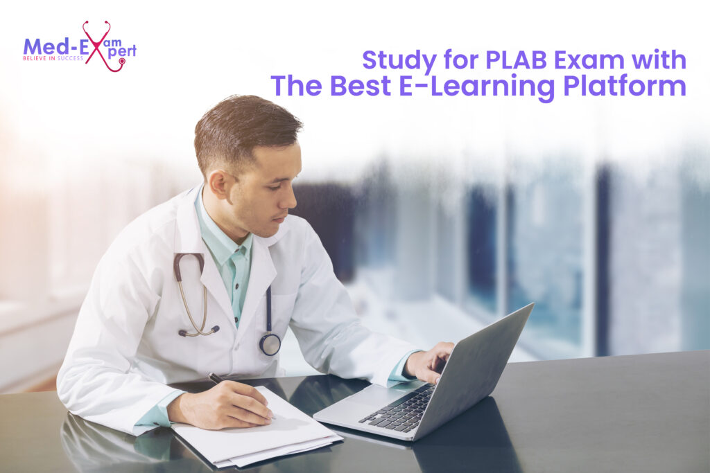 Study for PLAB Exam with the Best E-Learning Platform