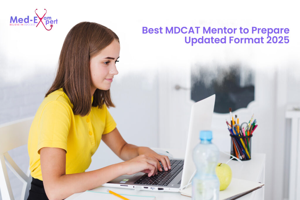 Best MDCAT Mentor to Prepare Updated Format 2025