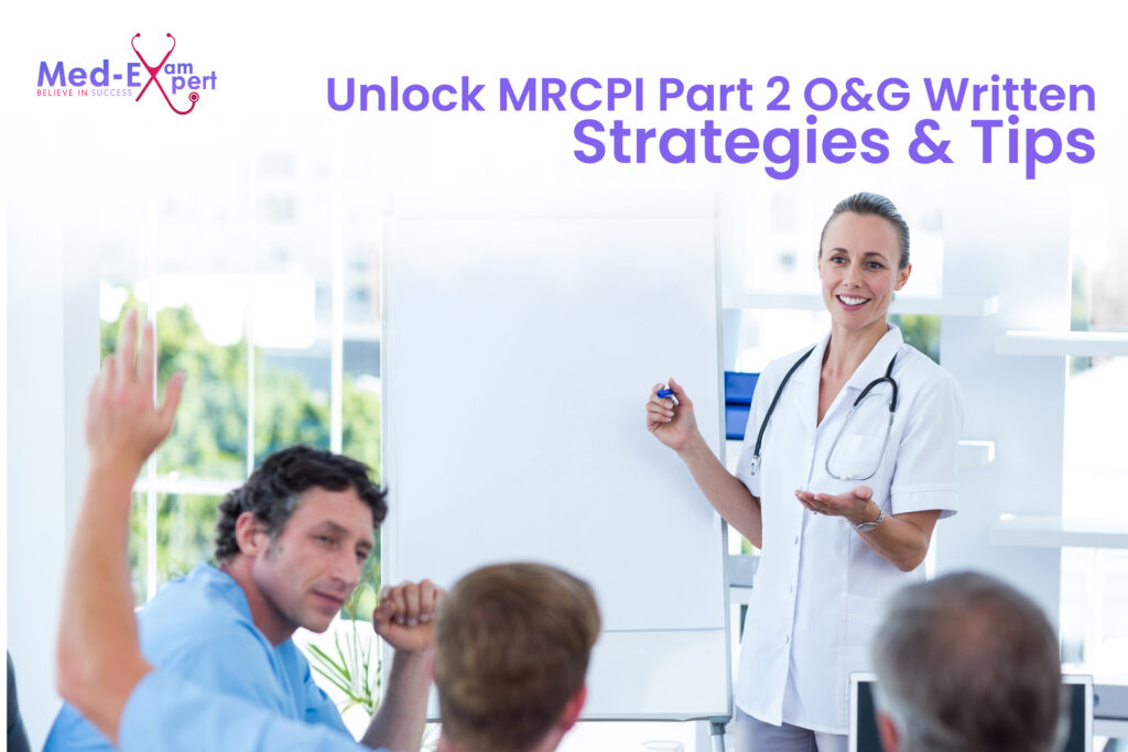 Unlock MRCPI Part 2 O&G Written | Strategies & Tips
