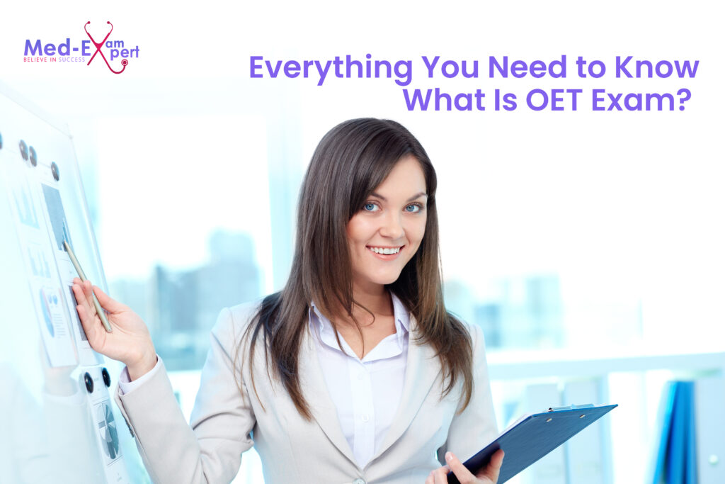 Everything You Need to Know: What Is OET Exam?